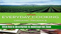 Ebook Melissa s Everyday Cooking with Organic Produce: A Guide to Easy-to-Make Dishes with Fresh