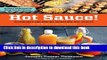Ebook Hot Sauce!: Techniques for Making Signature Hot Sauces, with 32 Recipes to Get You Started;
