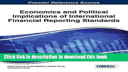 Download  Economics and Political Implications of International Financial Reporting Standards