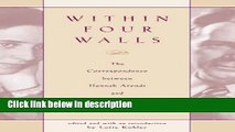 Ebook Within Four Walls: The Correspondence between Hannah Arendt and Heinrich Blucher, 1936-1968