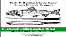 Books Fish Filleting Made Easy Trout, Bass   Crappie Full Online