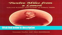 Books Twelve Miles From a Lemon: Selected Writings and Sayings of Sydney Smith Free Download