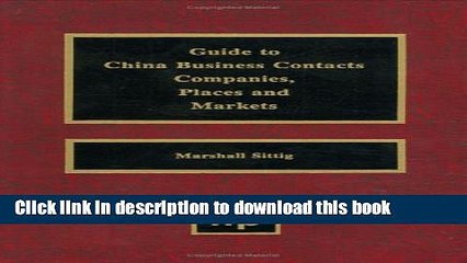Download  Guide to China Business Contacts Co.  Free Books