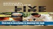 Books Michael Chiarello s Live Fire: 125 Recipes for Cooking Outdoors Full Online