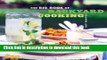 Books The Big Book of Backyard Cooking: 250 Favorite Recipes for Enjoying the Great Outdoors Free