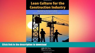 DOWNLOAD Lean Culture for the Construction Industry: Building Responsible and Committed Project