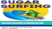 [Read PDF] Sugar Surfing: How to manage type 1 diabetes in a modern world Download Online