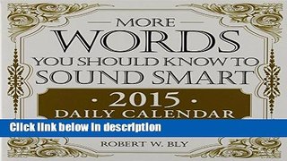 Books More Words You Should Know To Sound Smart 2015 Daily Calendar Full Download