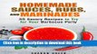 Ebook Homemade Sauces, Rubs, and Marinades: 35 Savory Recipes to Try for Your Barbecue Party