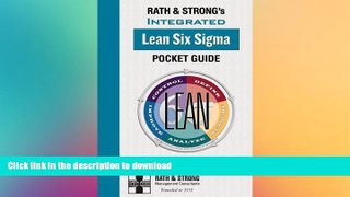 EBOOK ONLINE Rath   Strong s Integrated Lean Six Sigma Pocket Guide READ PDF FILE ONLINE