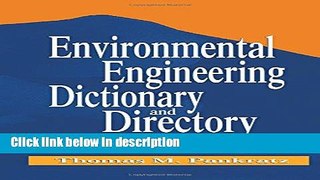 Ebook Environmental Engineering Dictionary and Directory Free Online
