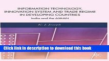 Books Information Technology, Innovation System and Trade Regime in Developing Countries: India