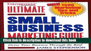 Download  Entrepreneur Magazine s Ultimate Small Business Marketing Guide: Over 1500 Great