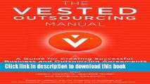 Ebook The Vested Outsourcing Manual: A Guide for Creating Successful Business and Outsourcing