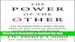 Ebook The Power of the Other: The startling effect other people have on you, from the boardroom to