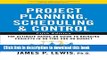 Books Project Planning, Scheduling, and Control: The Ultimate Hands-On Guide to Bringing Projects