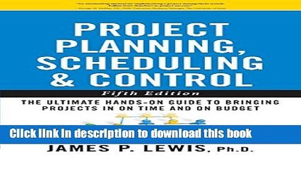 Books Project Planning, Scheduling, and Control: The Ultimate Hands-On Guide to Bringing Projects