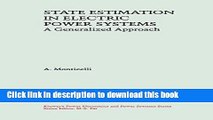 Books State Estimation in Electric Power Systems: A Generalized Approach Free Download