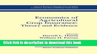 Ebook Economics of Agricultural Crop Insurance: Theory and Evidence (Natural Resource Management
