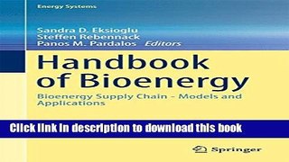 Ebook Handbook of Bioenergy: Bioenergy Supply Chain - Models and Applications (Energy Systems)