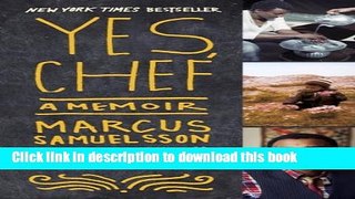 Books Yes, Chef: A Memoir Full Online