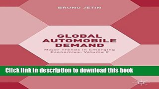 Ebook Global Automobile Demand: Major Trends in Emerging Economies; Volume 2 Free Online