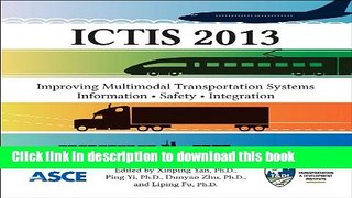 Books Ictis 2013: Improving Multimodal Transportation Systems-information, Safety, and Integration