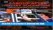 Ebook Labour After Soviet Socialism: Autoworkers and Their Unions in Russia, Ukraine, and Belarus