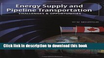 Ebook Energy Supply and Pipeline Transportation: Challenges and Opportunities Free Online