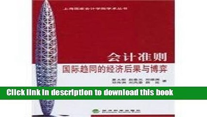 Download  International convergence of accounting standards and the economic consequences of the
