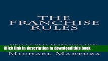 PDF  The Franchise Rules: How To Find A Great Franchise That Fits Your Goals, Skills and Budget