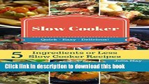 Books Slow Cooker Recipes: 5 Ingredients or Less Slow Cooker Recipes (Crock Pot Recipes, Easy,