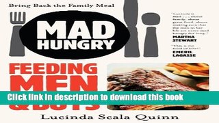 Books Mad Hungry: Feeding Men and Boys Free Online