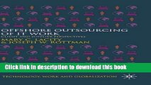 Ebook Offshore Outsourcing of IT Work: Client and Supplier Perspectives (Technology, Work and