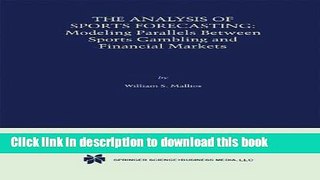 Download  The Analysis of Sports Forecasting: Modeling Parallels between Sports Gambling and