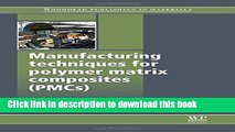 Ebook Manufacturing Techniques for Polymer Matrix Composites (PMCs) Free Download