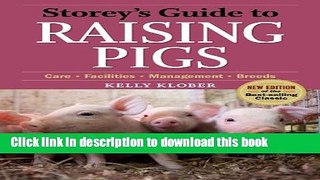 Ebook Storey s Guide to Raising Pigs: 3rd Edition Full Online
