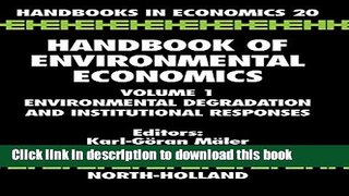 Books Handbook of Environmental Economics, Volume 1: Environmental Degradation and Institutional