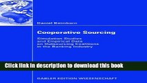 Ebook Cooperative Sourcing: Simulation Studies and Empirical Data on Outsourcing Coalitions in the