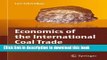 Ebook Economics of the International Coal Trade: The Renaissance of Steam Coal Free Download