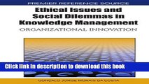 Ebook Ethical Issues and Social Dilemmas in Knowledge Management: Organizational Innovation Free