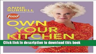 Books Own Your Kitchen: Recipes to Inspire   Empower Full Online