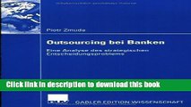 Books Outsourcing bei Banken: Eine Analyse des strategischen Entscheidungsproblems (German