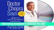 Books Doctor Chopra Says: Medical Facts and Myths Everyone Should Know Free Online