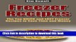 Books Freezer Recipes: The Top QUICK and EASY Freezer Recipes to Save Time and Money Full Online