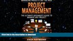 FAVORIT BOOK Project Management: The Ultimate Beginner s Guide To Manage Any Project - Managing