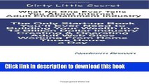 PDF  Dirty Little Secret: What No One Ever Tells You About Internet Adult Entertainment Industry