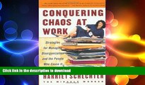 FAVORIT BOOK Conquering Chaos at Work: Strategies for Managing Disorganization and the People Who