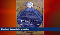 EBOOK ONLINE  Parmenides and the Way of Truth READ ONLINE
