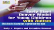 Ebook Early Start Denver Model for Young Children with Autism: Promoting Language, Learning, and